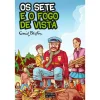 Oficina Do Livro Os Sete Nº 11 - os Sete e o Fogo de Vista de Enid Blyton