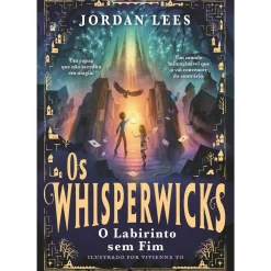 Nuvem De Letras Os Whisperwicks: o Labirinto sem Fim de Jordan Lees