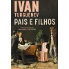 Presença Pais e Filhos de Ivan Turguénev