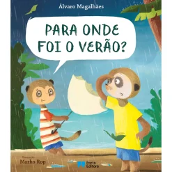 Porto Editora Para Onde Foi o Verão? de Álvaro Magalhães