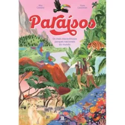 Minotauro Paraisos os Mais Maravilhosos Parques Nacionais do Mundo de Mia Cassany