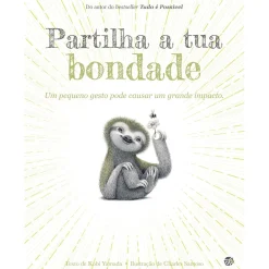 Zero A Oito Partilha a Tua Bondade de Kobi Yamada - Um Pequeno Gesto Pode Causar um Grande Impacto