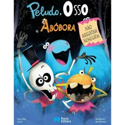 Porto Editora Peludo, Osso e Abóbora - Não Assustam Ninguém de Davide Cali