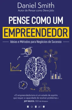 Clearance Vogais Pense Como um Empreendedor de Daniel Smith - Ideias e Métodos para Negócios de Sucesso
