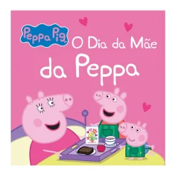 Outlet Bertrand Peppa Pig - o Dia da Mãe da Peppa de Neville Astley e Mark Baker