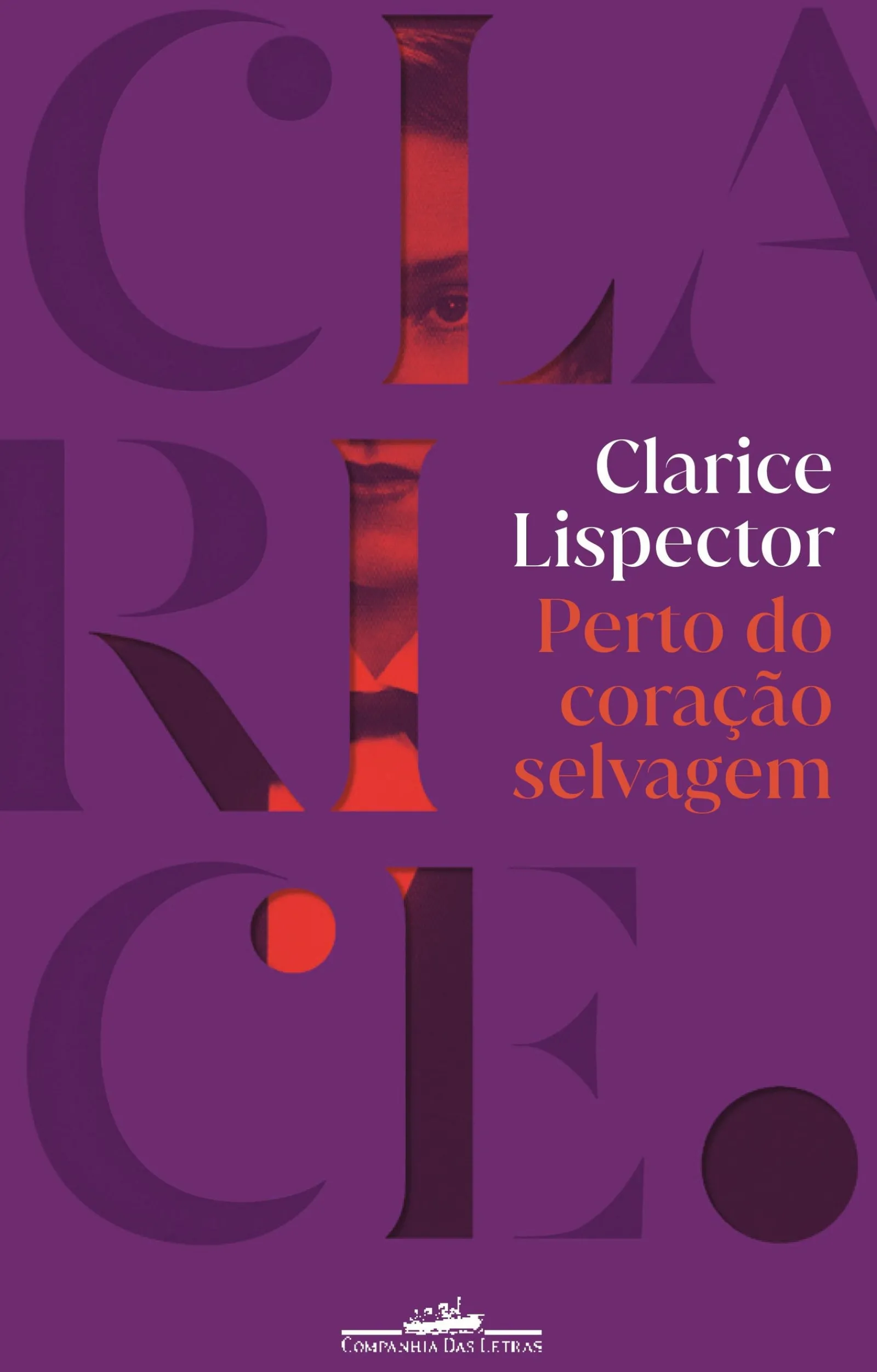 Best Companhia Das Letras Perto do Coração Selvagem de Clarice Lispector