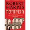Presença Pompeia de Robert Harris; Tradução: Catarina Ferreira de Almeida de Robert Harris