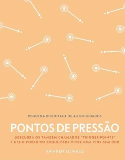 Texto Editora Pontos de Pressão de Amanda Oswald