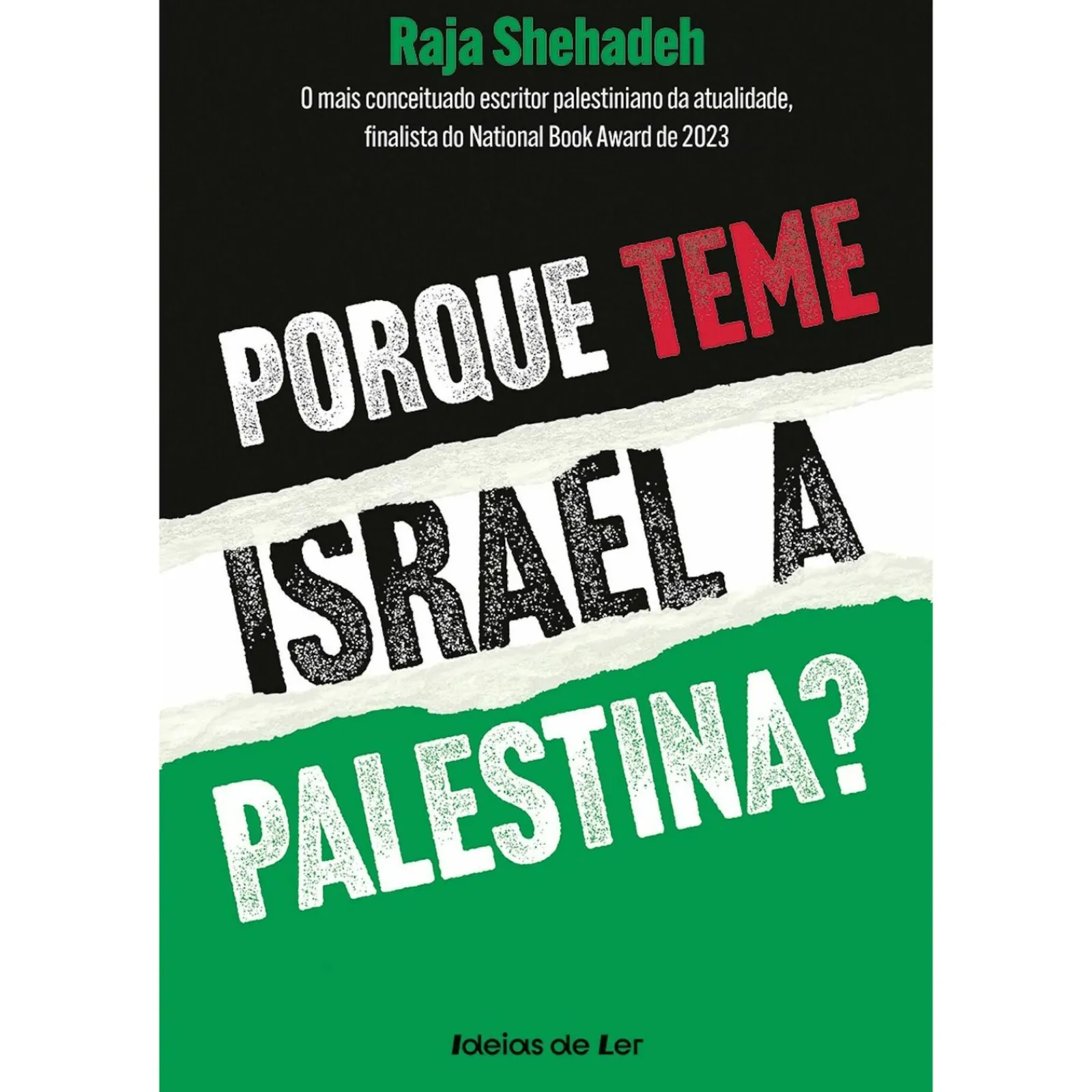 Ideias De Ler Porque Teme Israel a Palestina? de Raja Shehadeh