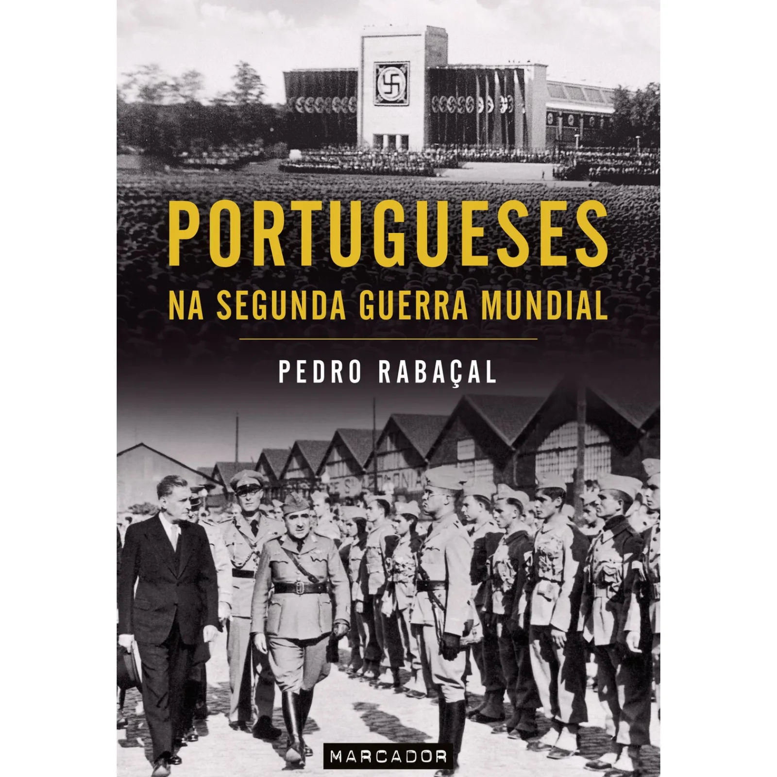Marcador Portugueses na Segunda Guerra Mundial de Pedro Rabaçal