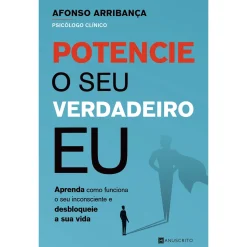 Manuscrito Potencie o seu Verdadeiro Eu de Afonso Arribança
