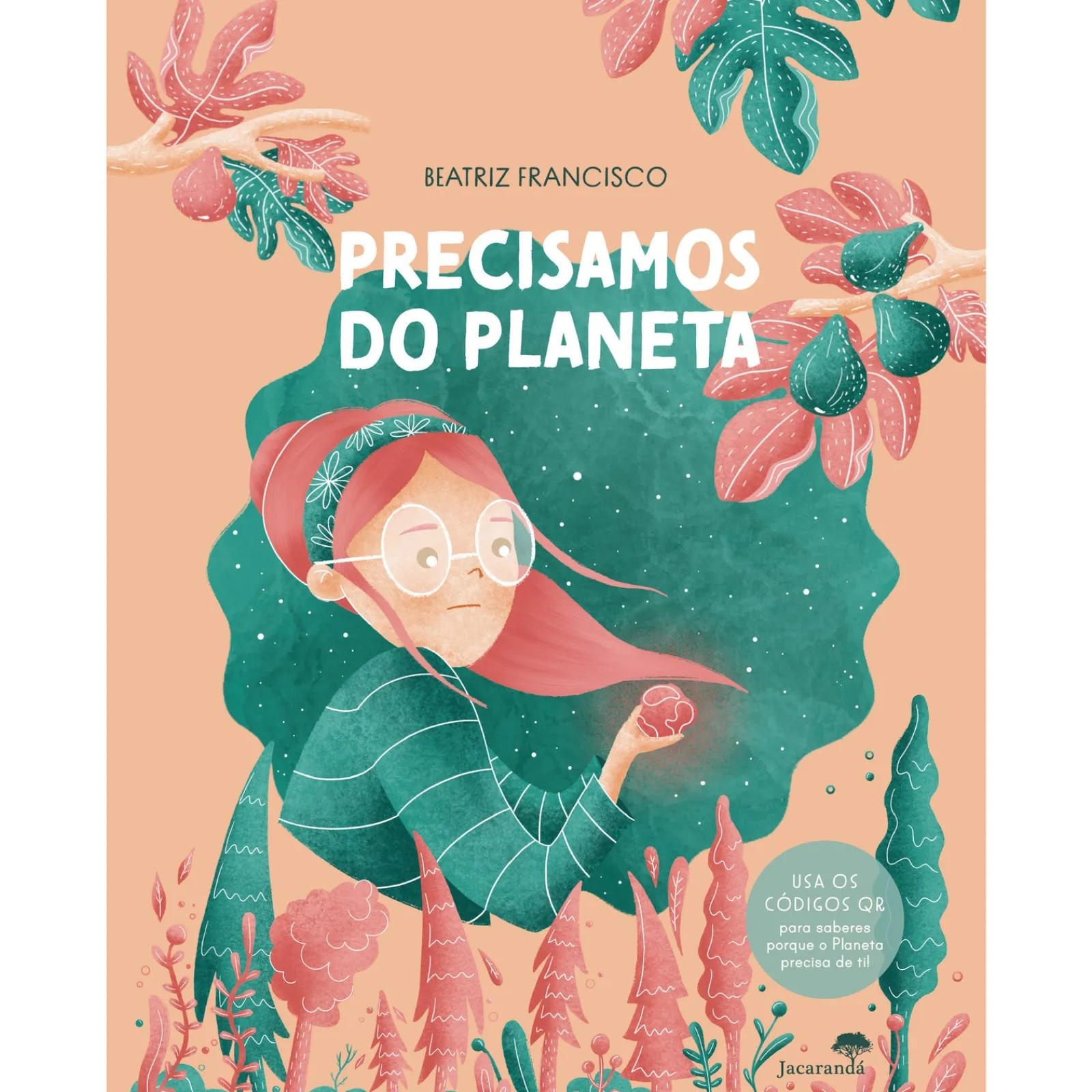 Jacarandá Precisamos do Planeta de Beatriz Francisco