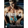 Topseller Prende-Me A Ti de Melanie Harlow
