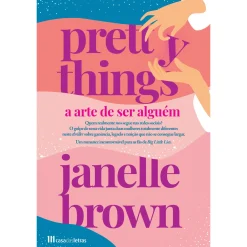 Clearance Casa Das Letras Pretty Things - A Arte de Ser Alguém de Janelle Brown