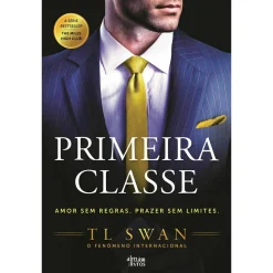 Alma Dos Livros Primeira Classe de TL Swan