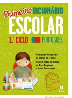 Texto Editores Primeiro Dicionário Escolar 1.º Ciclo