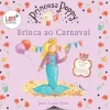 Booksmile Princesa Poppy - Brinca ao Carnaval de Janey Louise Jones