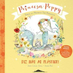 Sale Booksmile Princesa Poppy - Diz Não ao Plástico! de Janey Louise Jones