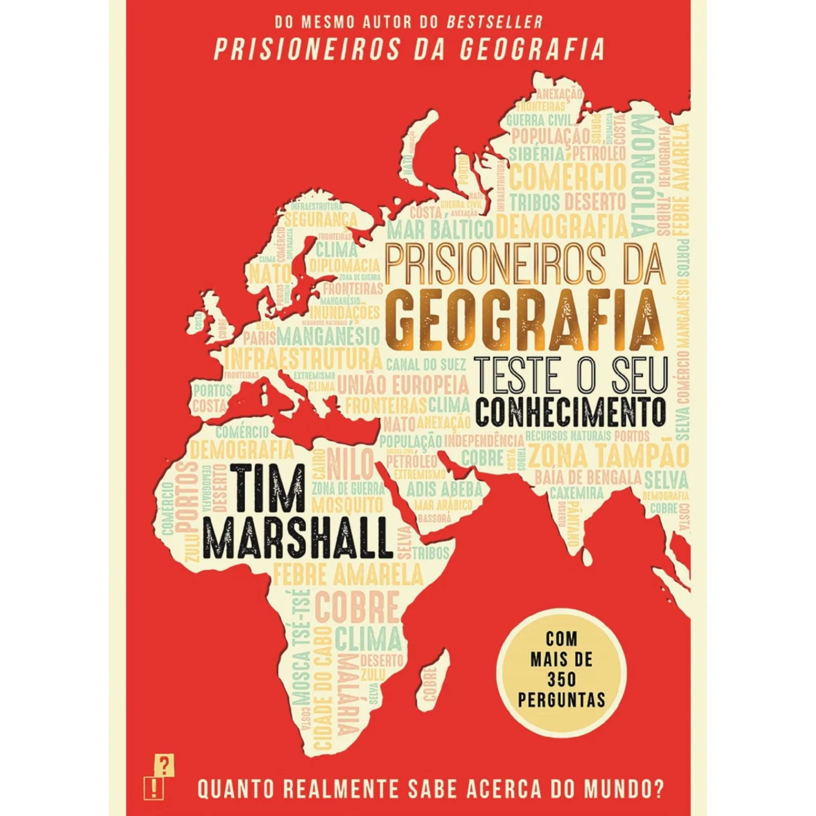 Desassossego Prisioneiros da Geografia de Tim Marshall - Teste o seu Conhecimento