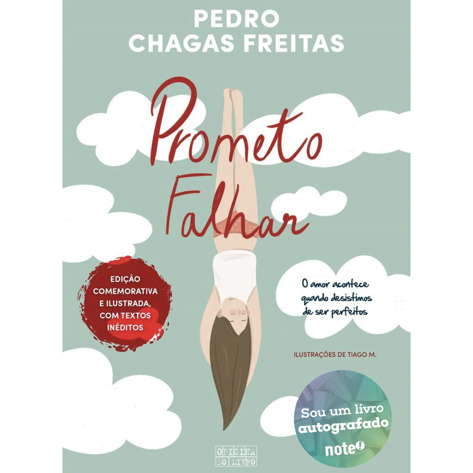 Hot Note! Online Prometo Falhar - Edição Comemorativa de Pedro Chagas Freitas