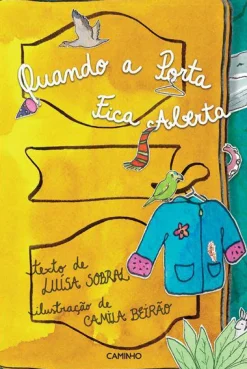 Caminho Quando a Porta Fica Aberta de Luísa Sobral