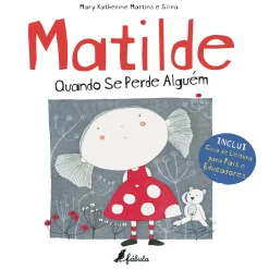 Clearance Fábula Quando Se Perde Alguém de Matilde Quando Se P