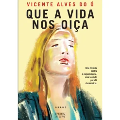Sale Oficina Livro Que a Vida nos Oiça de Vicente Alves do Ó