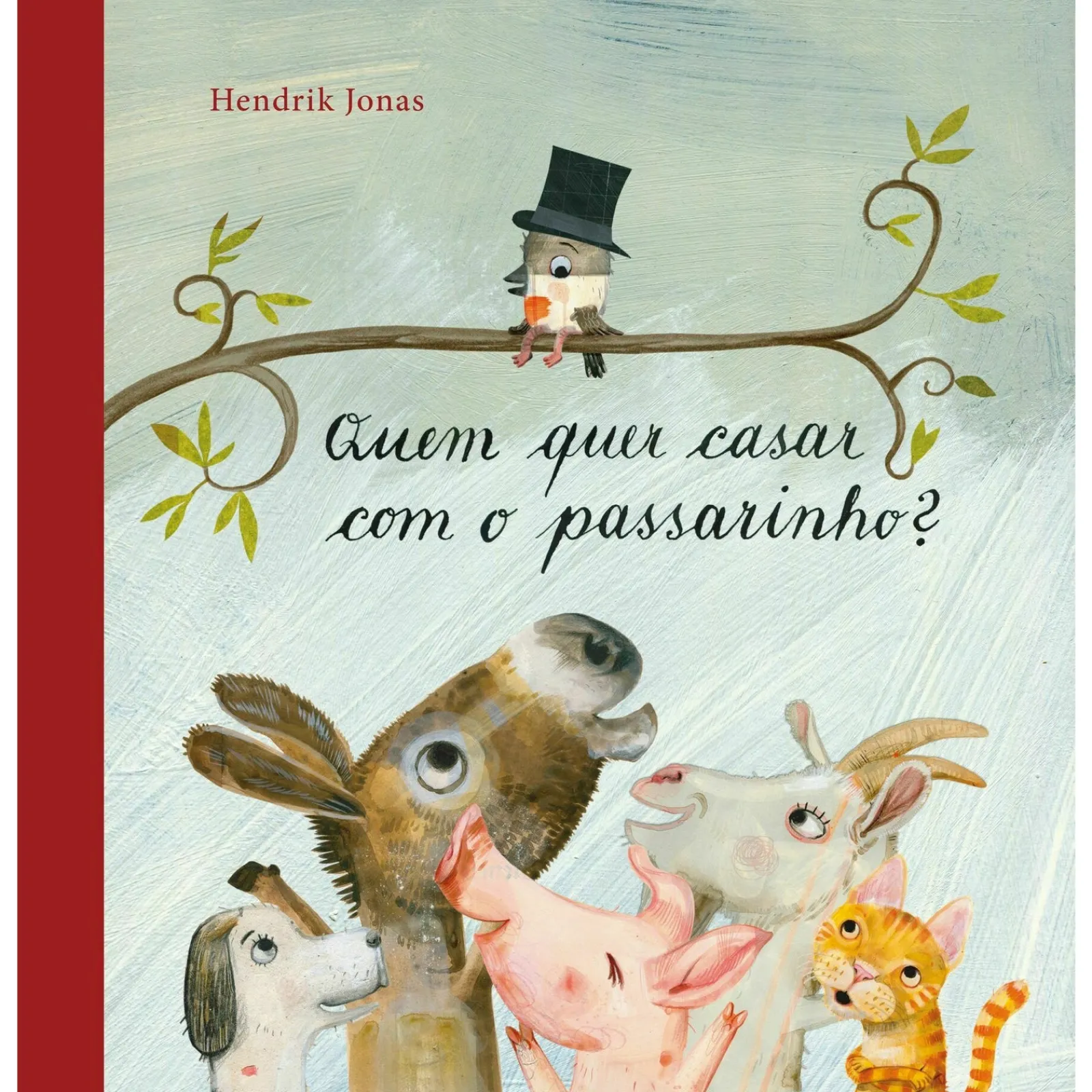 Nuvem De Letras Quem Quer Casar com o Passarinho? de Hendrik Jonas