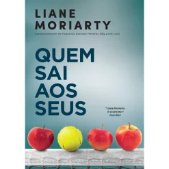Hot Asa Quem Sai aos seus de Liane Moriarty