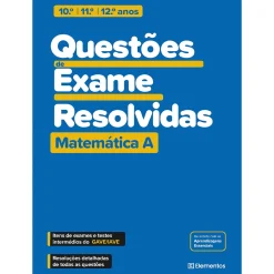 Note! Online Questões de Exame Resolvidas - Matemática A - 10.º/11.º/12.º Anos