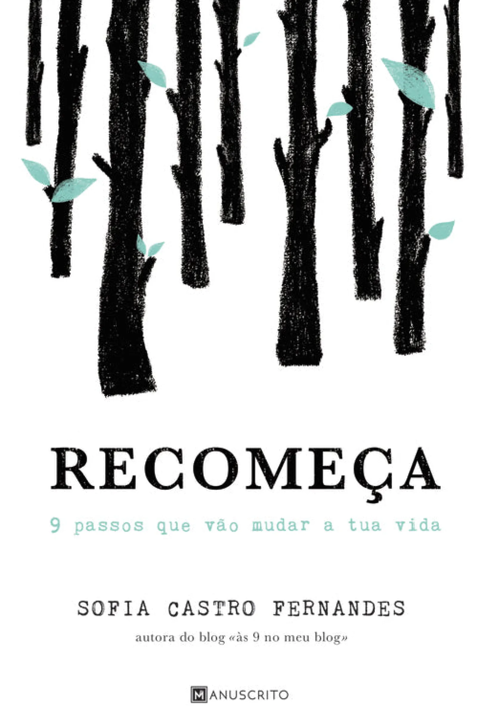New Manuscrito Recomeça de Sofia Castro Fernandes - 9 Passos que Vão Mudar a Tua Vida