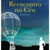 Asa Reencontro no Céu de Mitch Albom