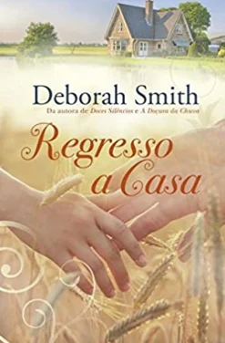 Porto Editora Regresso a Casa de Deborah Smith