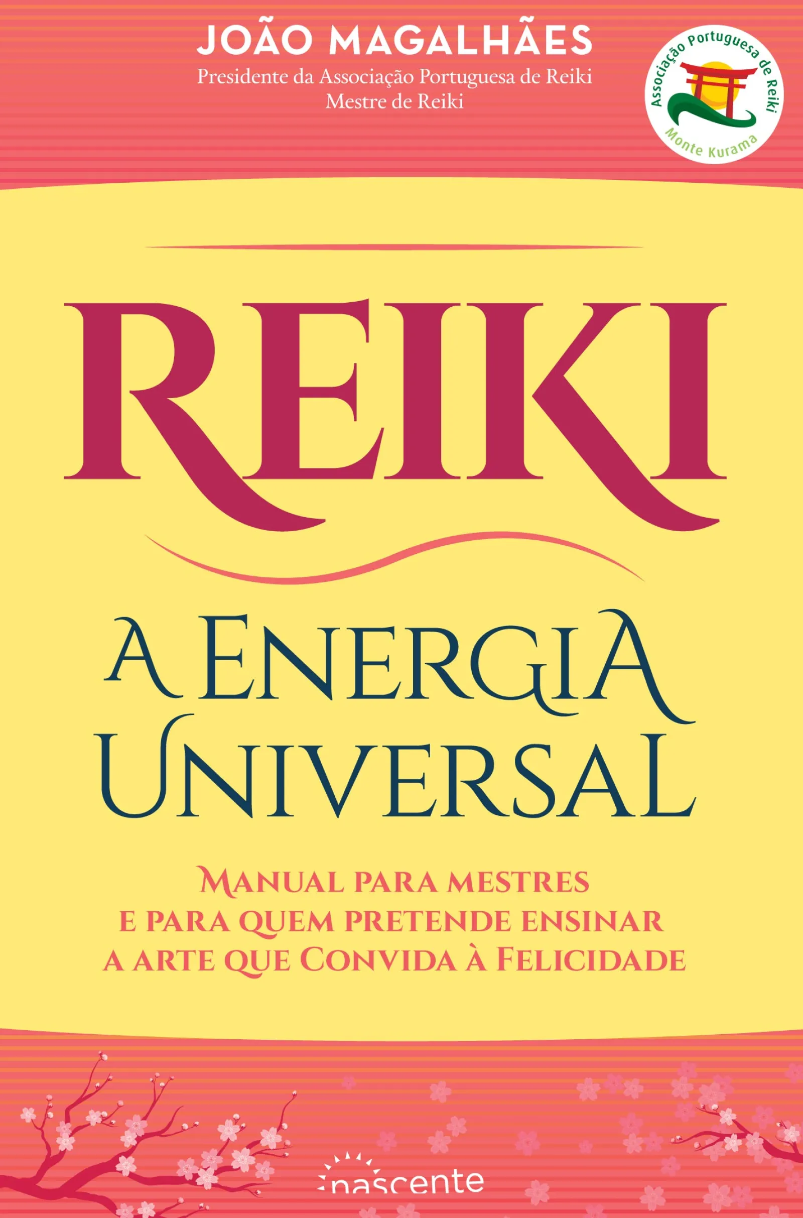 Online Nascente Reiki - A Energia Universal de João Magalhães - (2.ª Edição)