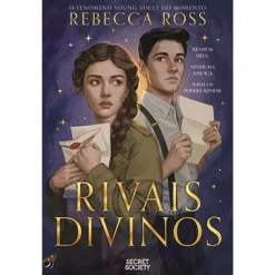 Hot Secret Society Rivais Divinos de Rebecca Ross