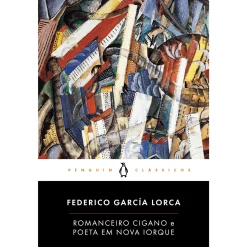 Penguin Clássicos Romanceiro Cigano e Poeta em Nova Iorque de Federico García Lorca - Livro de Bolso