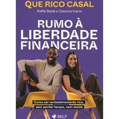 Best Self Pt Rumo à Liberdade Financeira de Que Rico Casal
