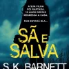 Best Casa Das Letras Sã e Salva de S.K. Barnett