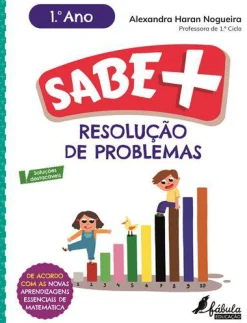 Best Fábula Educação Sabe Mais: Resolução de Problemas - 1.º Ano de Alexandra Haran Nogueira