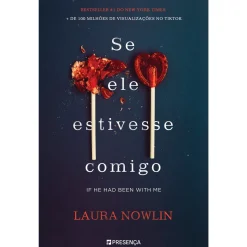 Best Presença Se Ele Estivesse Comigo de Laura Nowlin