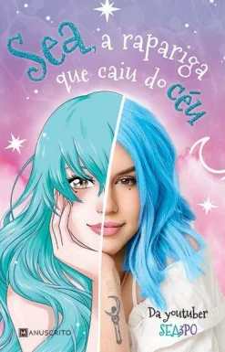 Manuscrito Sea, a Rapariga que Caiu do Céu de Sea3P0