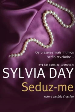 Best Quinta Essência Seduz-me de Sylvia Day