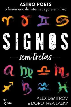 Farol Signos sem Tretas de Alex Dimitrov e Dorothea Lasky