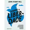 Porto Editora Sobre A Liberdade de John StuartMill