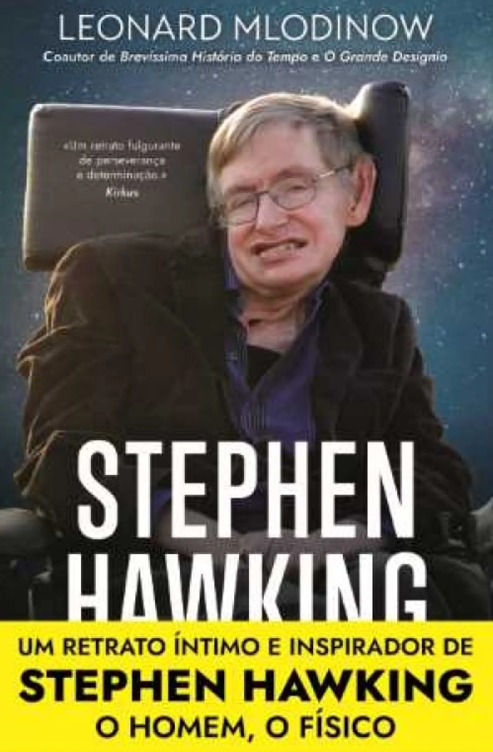 Vogais Stephen Hawking: Memórias de Amizade e Física de Leonard Mlodinow