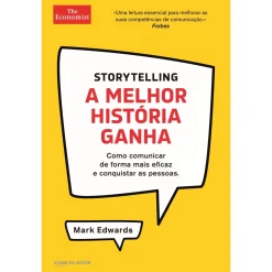 Sale Clube Do Autor Storytelling - A Melhor História Ganha de Mark Edwards - Como Comunicar de Forma Mais Eficaz e Conquistar as Pessoas