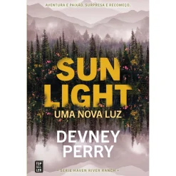 Topseller Sunlight - uma Nova Luz de Devney Perry - Série Haven River Ranch