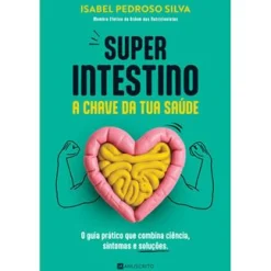 Outlet Manuscrito Super Intestino de Isabel Pedroso Silva