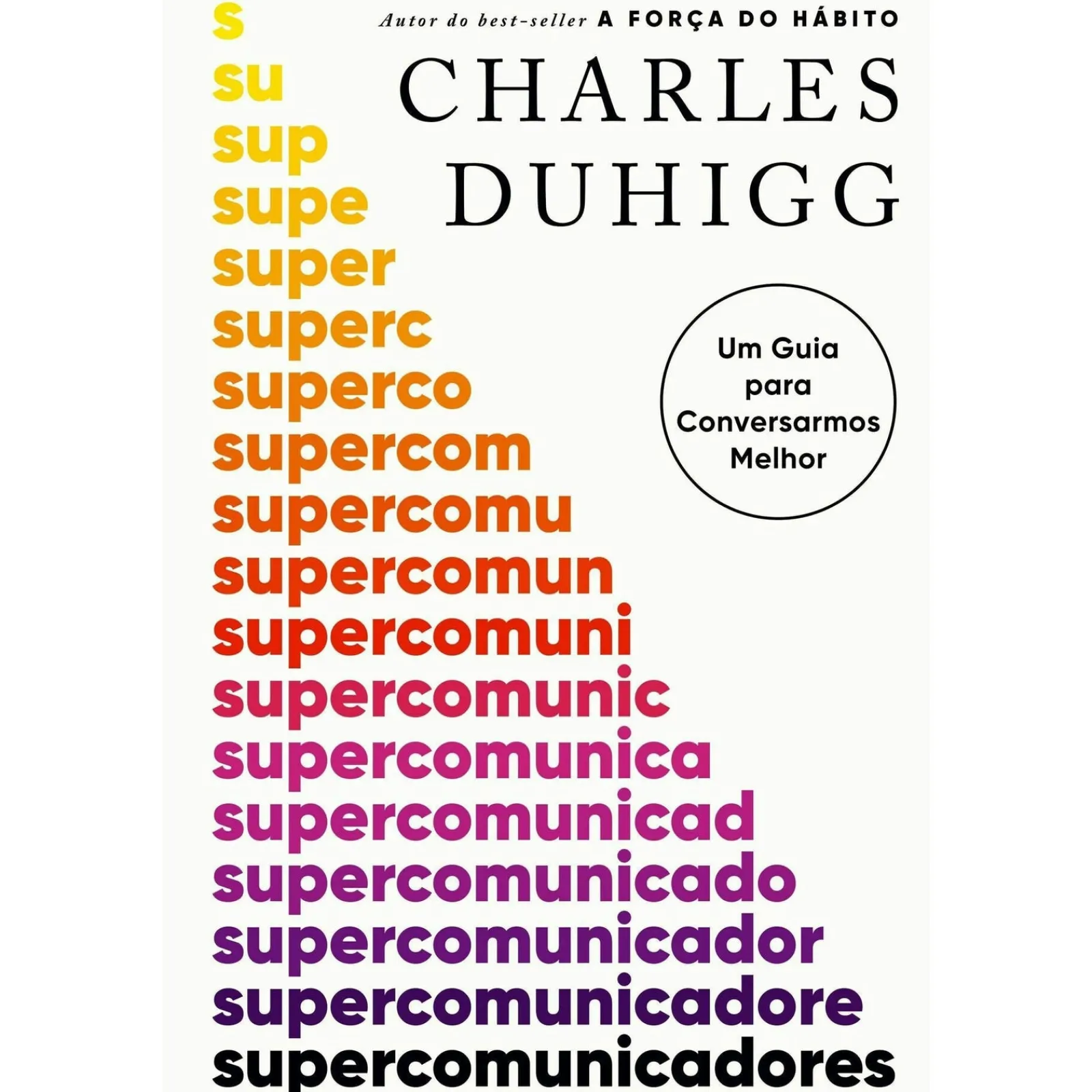 Dom Quixote Supercomunicadores de Charles Duhigg