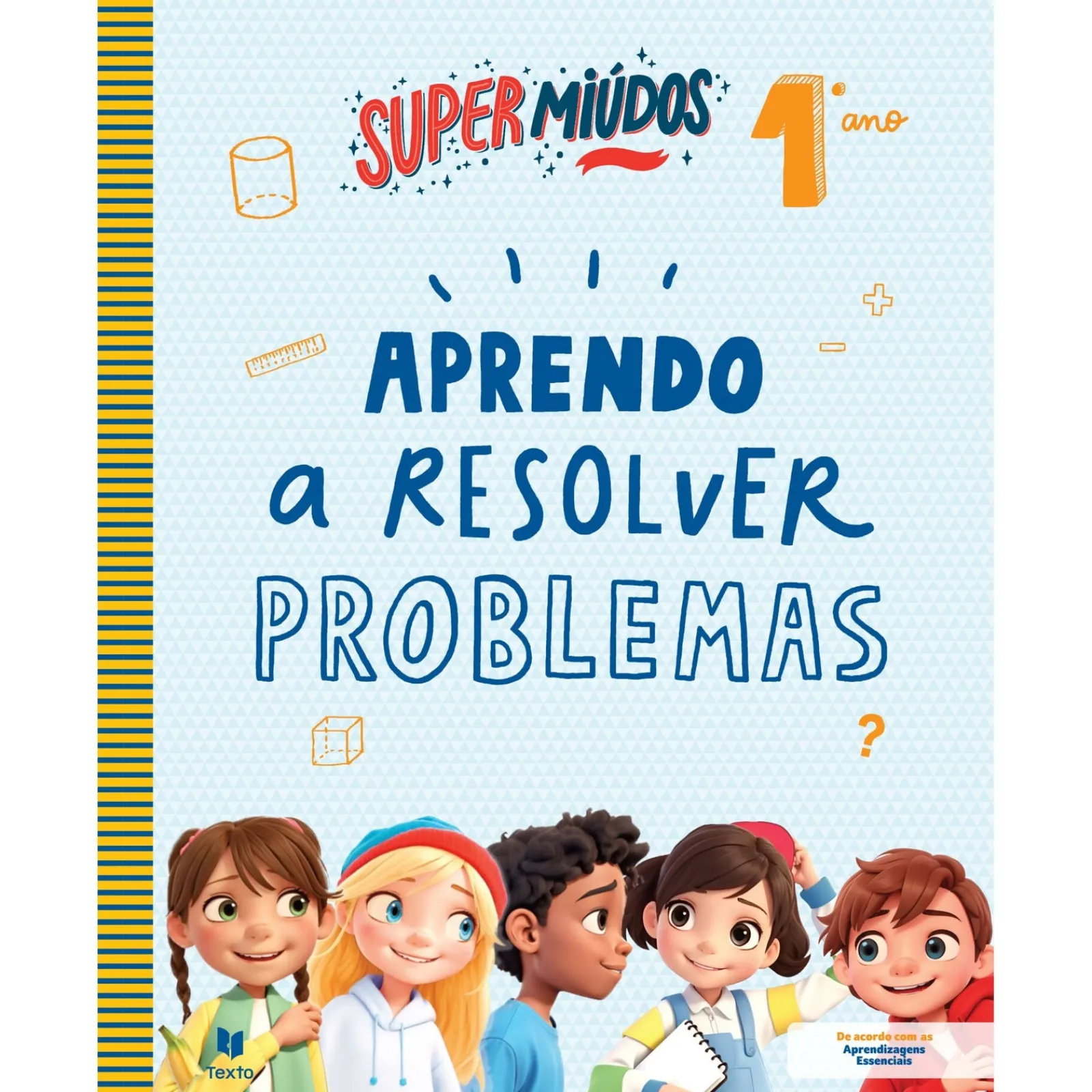 New Note! Online Supermiúdos - Aprendo a Resolver Problemas - 1º Ano